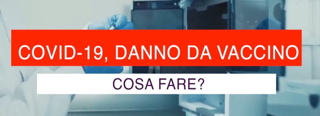 Covid-19, danno da vaccino. Cosa fare?