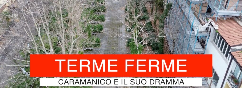 Caramanico Terme: il futuro incerto delle Terme